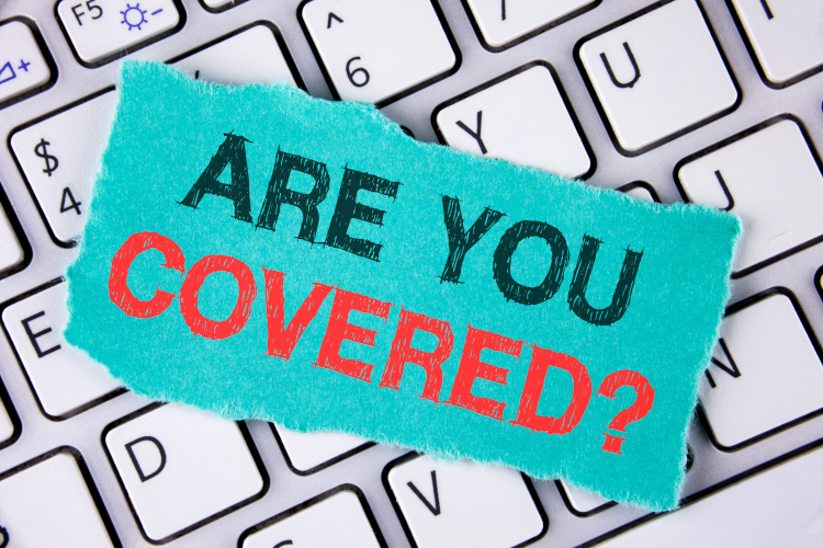 Are you covered?